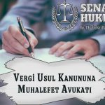 Vergi Usul Kanununa Muhalefet Avukatı Ebubekir Başel Ankara Senato Hukuk