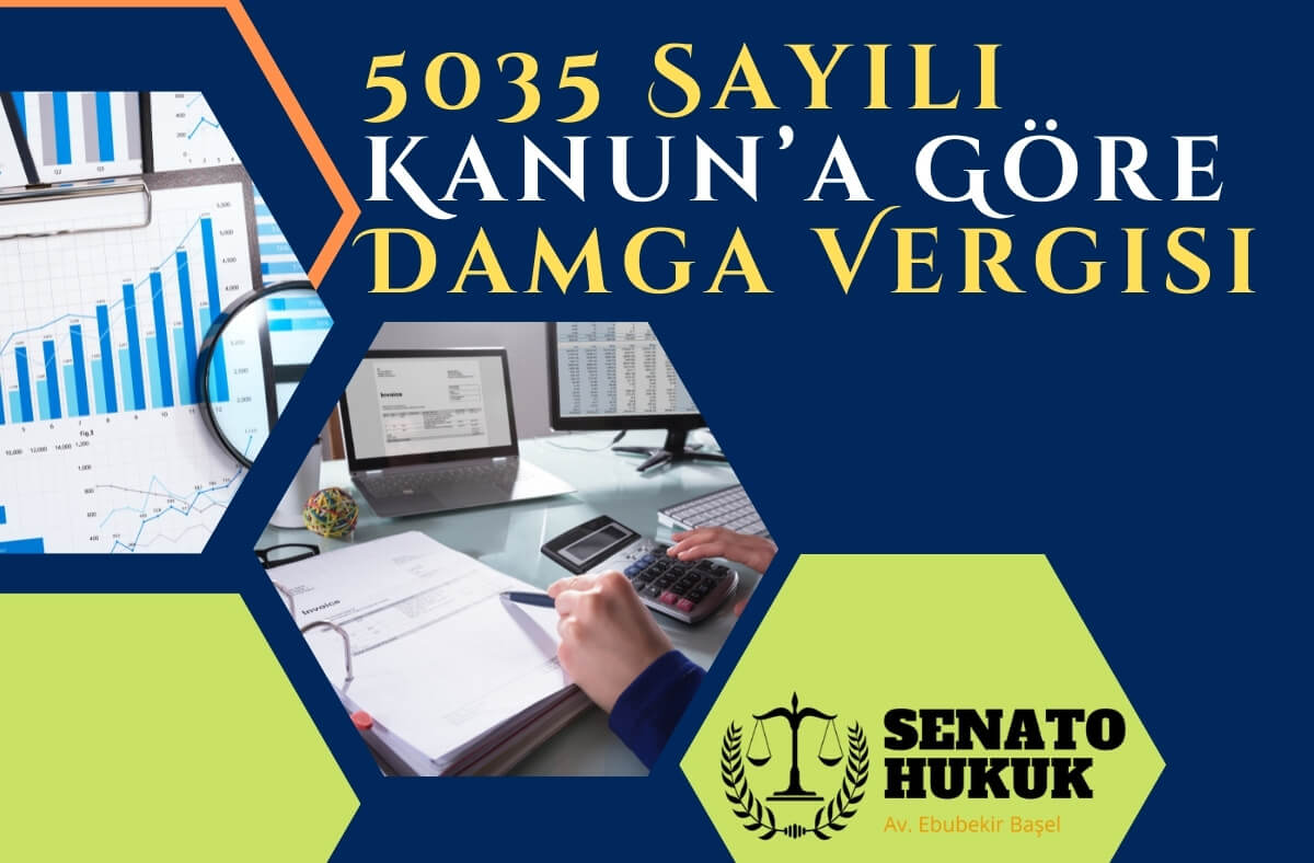 5033 Sayılı Kanuna Göre Damga Vergisi Senato Hukuk