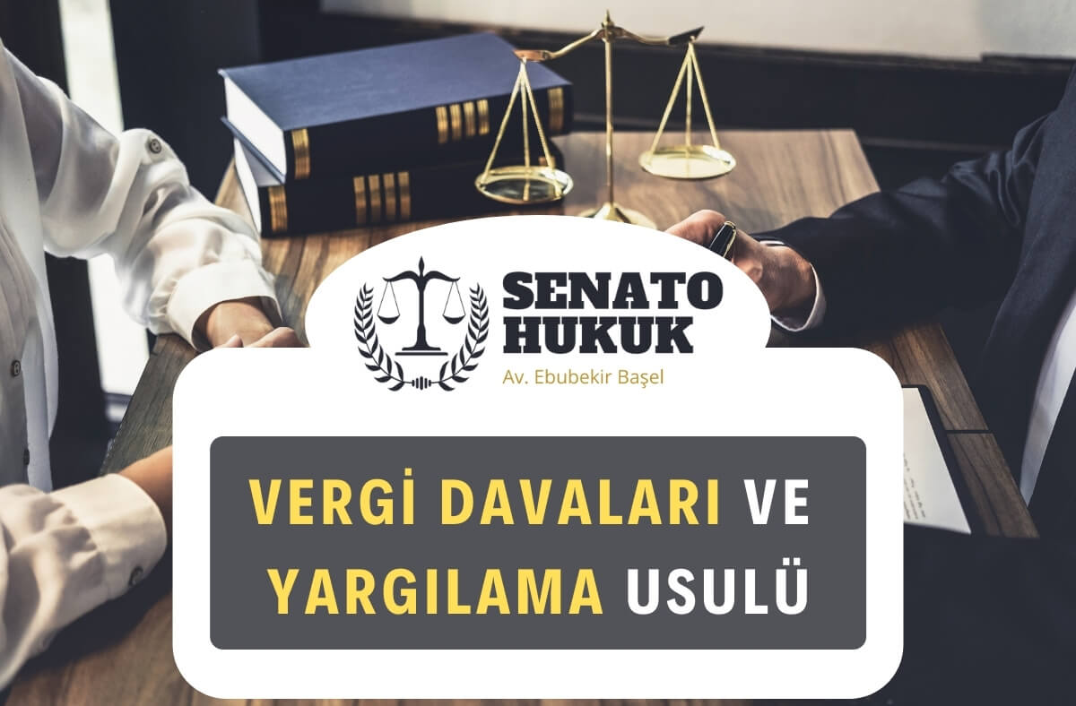 Vergi davaları ve yargılama usulü
