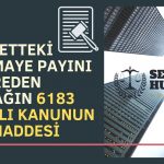 Şirketteki Sermaye Payını Devreden Ortağın, 6183 Sayılı Kanunun 35. Maddesi